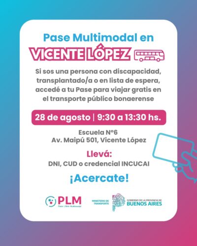 Vicente López: operativo gratuito para tramitar el Pase Libre Multimodal para personas con discapacidad
